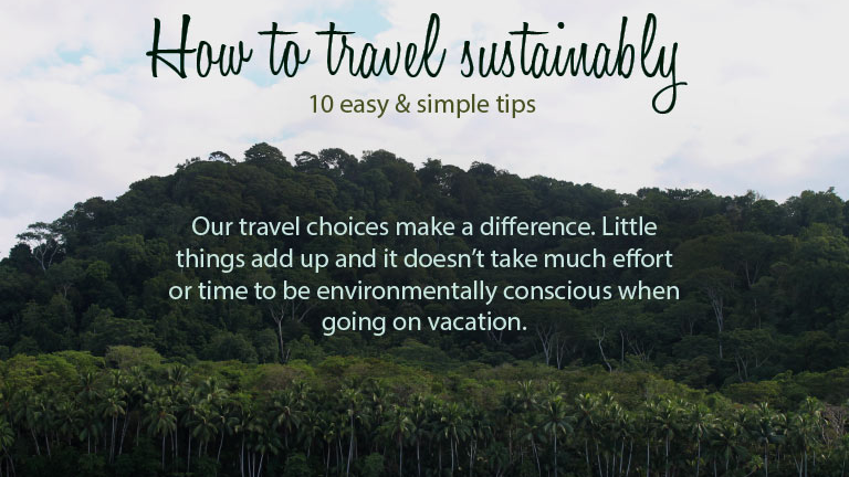 How to Travel Sustainably